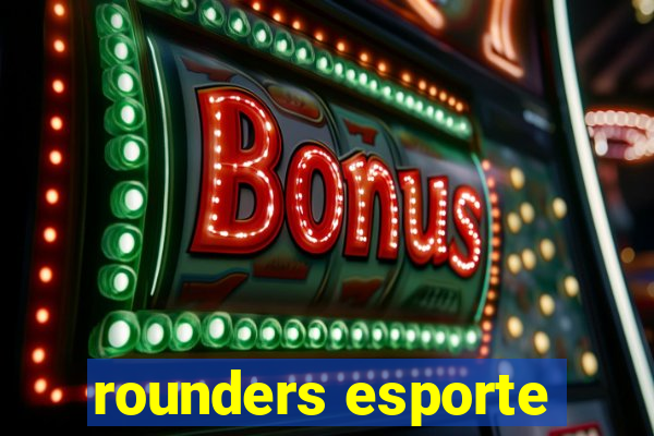 rounders esporte